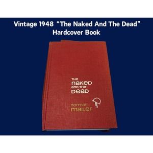 The Naked And The Dead Norman Mailer 1948 Edition Red Hardcover Mystery Book